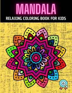 Couverture_Mandala Relaxing Coloring Book for Kids