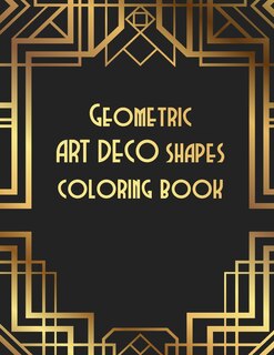 Front cover_Geometric ART DECO shapes coloring book