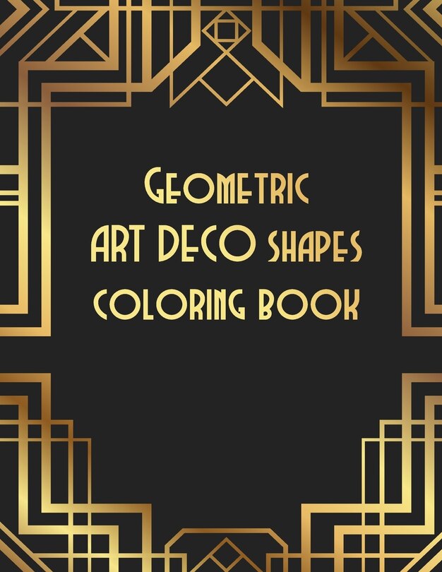 Front cover_Geometric ART DECO shapes coloring book