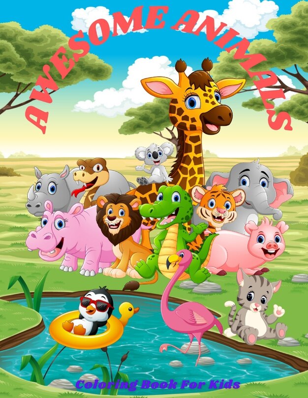 Couverture_Awesome Animals - COLORING BOOK FOR KIDS