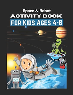 Couverture_Space & Robot Activity Book for Kids Ages 4-8