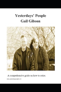 Front cover_Yesterdays' people - a comprehensive guide on how to retire