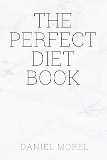 Front cover_The perfect Diet Book