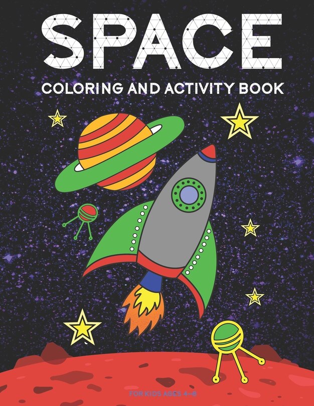 Front cover_Space Coloring and Activity Book for Kids Ages 4-8