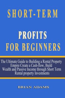 Front cover_Short-Term Rental Profits for Beginners