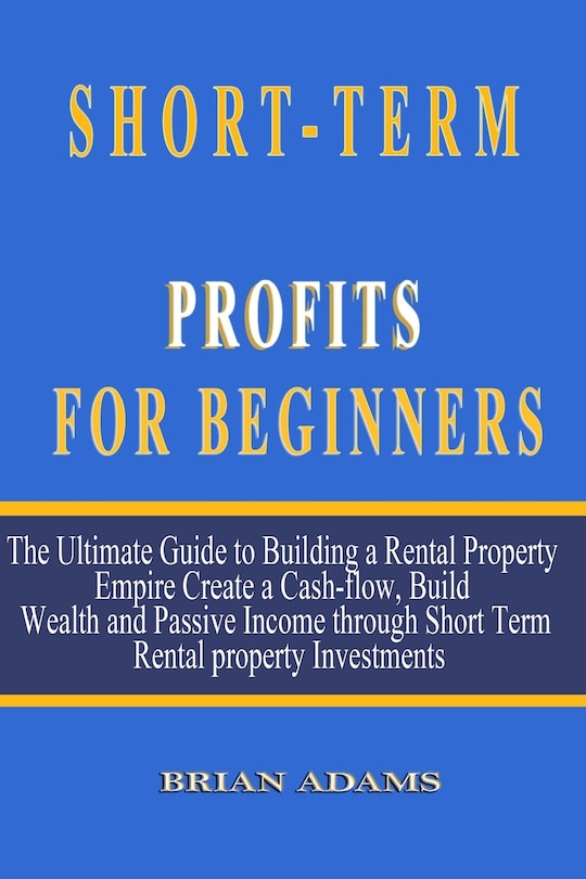 Front cover_Short-Term Rental Profits for Beginners