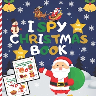 Front cover_I spy christmas book For Kids Ages 2-5