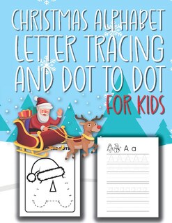 Front cover_Christmas Alphabet Letter Tracking And Dot to Dot For Kids