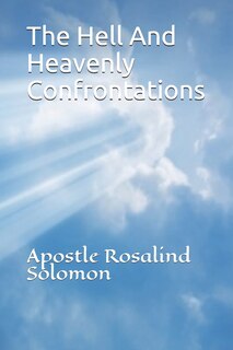 Front cover_The Hell And Heavenly Confrontations