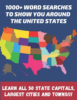 Couverture_1000+ word searches to show you around the United States learn all 50 State Capitals, largest cities and towns!!!