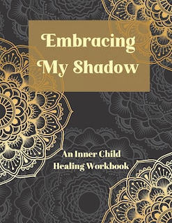Front cover_Embracing My Shadow
