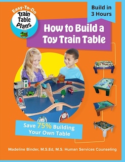 Front cover_How to Build a Toy Train Table