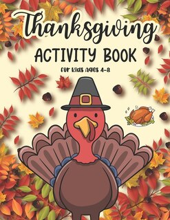 Front cover_Thanksgiving Activity Book For Kids Ages 4-8