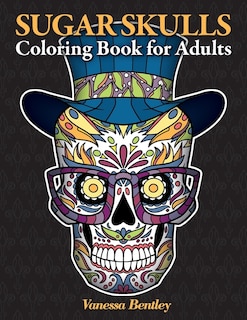 Front cover_Sugar Skulls Coloring Book for Adults