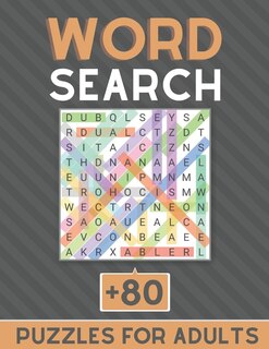 Word Search +80 Puzzles For Adults: Word Search Puzzle Books for Adults - Giant Puzzles Big Challenge Word Search for Adults