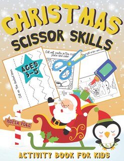 Couverture_Christmas Scissor Skills Activity Book for Kids Ages 3-5