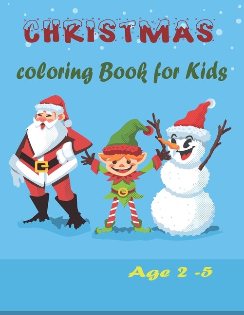 Front cover_Christmas Coloring book for kids Ages 2-5
