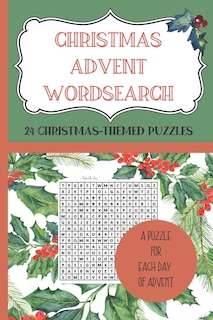 Front cover_CHRISTMAS ADVENT WORDSEARCH. 24 Christmas-Themed Puzzles - A Puzzle for each day of Advent.