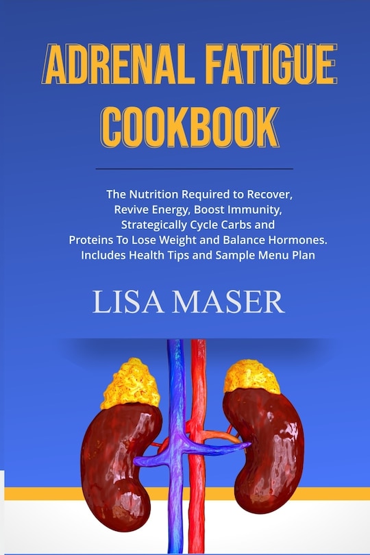 Front cover_Adrenal Fatigue Cookbook