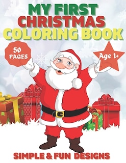 Front cover_My First Christmas Coloring Book Ages 1+