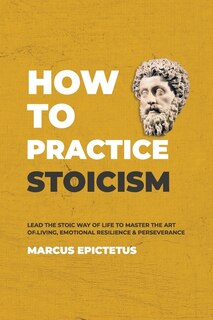 Couverture_How to Practice Stoicism