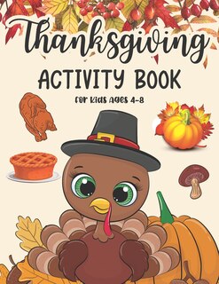 Front cover_Thanksgiving Activity Book For Kids Ages 4-8