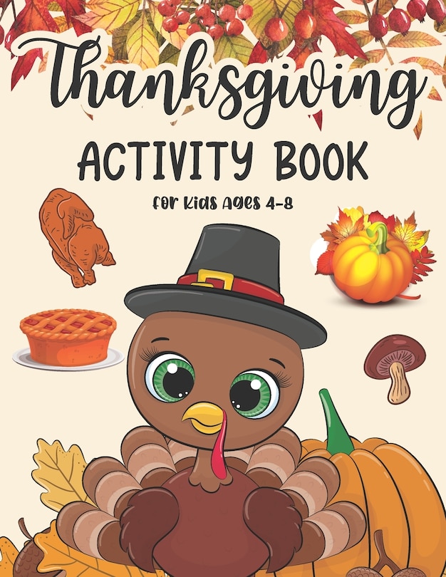 Front cover_Thanksgiving Activity Book For Kids Ages 4-8