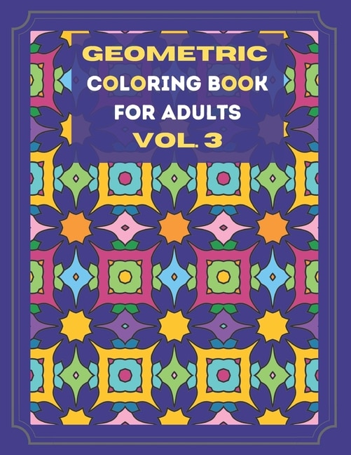Couverture_Geometric Coloring Book for Adults Vol. 3