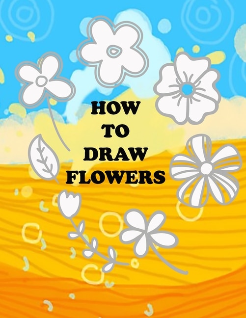 Front cover_how to draw flower