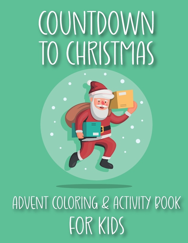 Front cover_Countdown to Christmas Advent Coloring & Activity Book For Kids