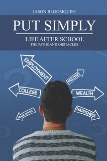 Put Simply: Life After School, the Paths and Obstacles #PutSimplyBook