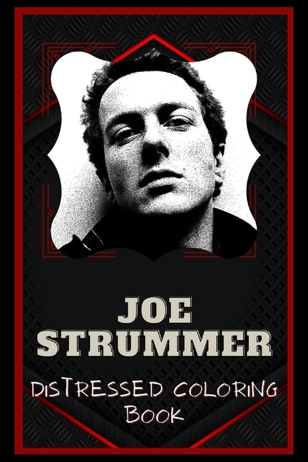 Front cover_Joe Strummer Distressed Coloring Book