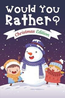 Couverture_Would You Rather? Christmas Edition