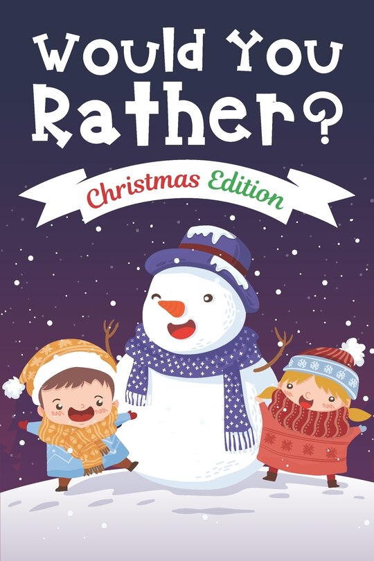 Couverture_Would You Rather? Christmas Edition
