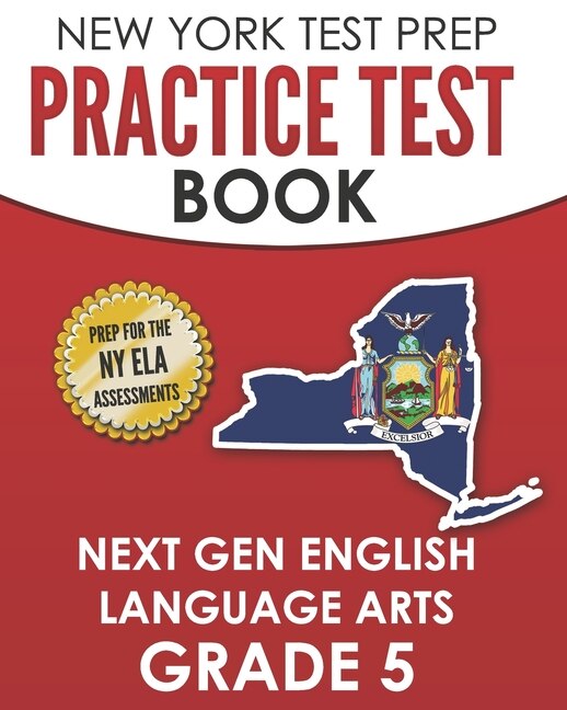 Couverture_NEW YORK TEST PREP Practice Test Book Next Gen English Language Arts Grade 5