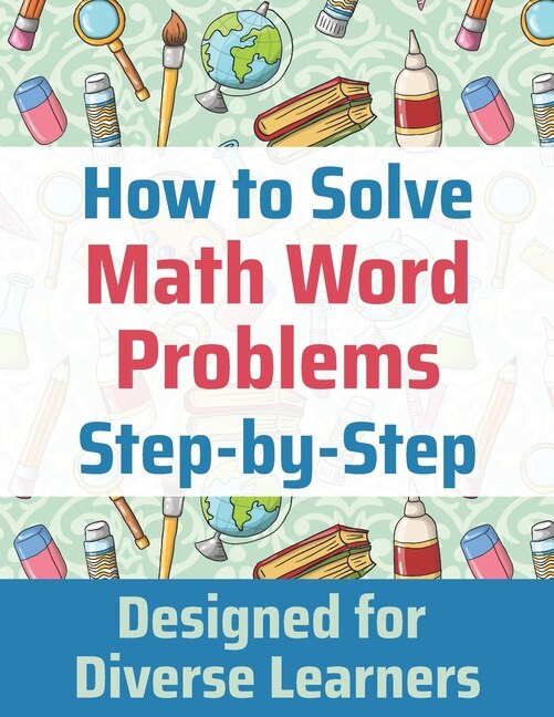 Front cover_How to Solve Math Word Problems Step-by-Step