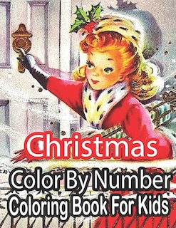 Front cover_Christmas Color By Number Coloring Book For Kids