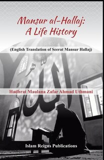 Front cover_Mansur Al-Hallaj (a Life History)