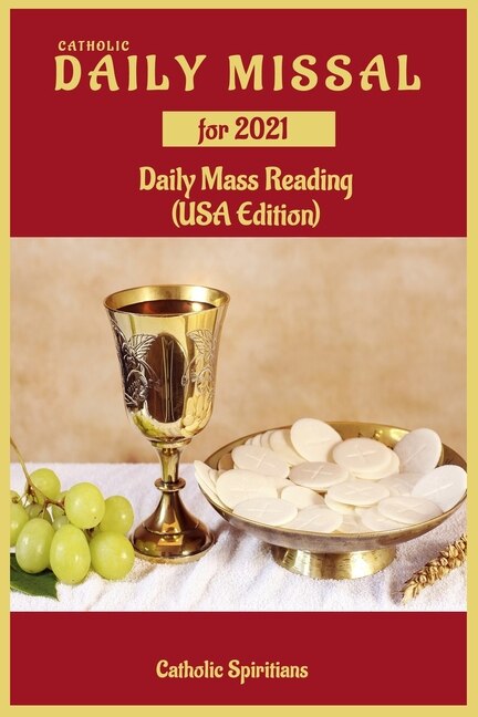 Daily Missal For 2021: Daily Mass Readings Year B (usa Edition)