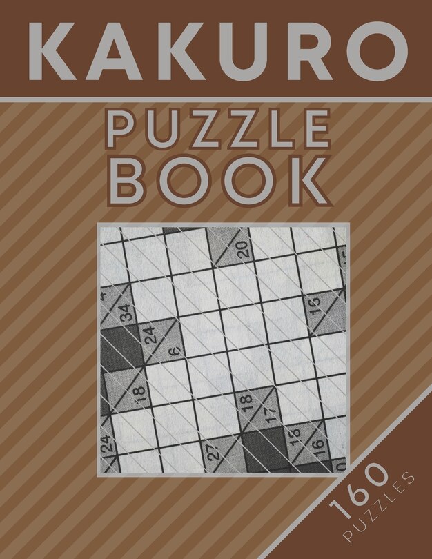 Front cover_KAKURO Puzzle Book 160 Puzzles