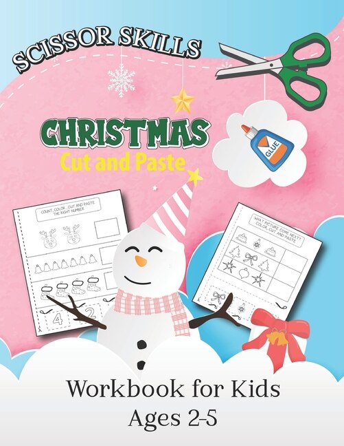 Couverture_Scissor Skills Christmas Cut and Paste Workbook for Kids Ages 2-5