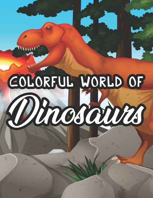 Couverture_Colorful World Of Dinosaurs
