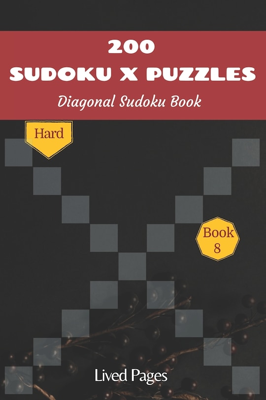 Front cover_200 Sudoku X Puzzles Diagonal Sudoku Book