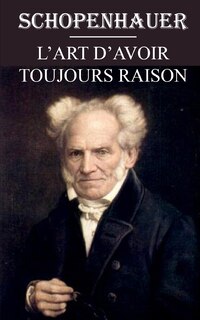 Couverture_L'art d'avoir toujours raison