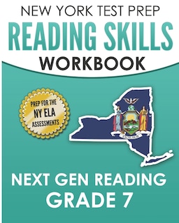 Couverture_NEW YORK TEST PREP Reading Skills Workbook Next Gen Reading Grade 7