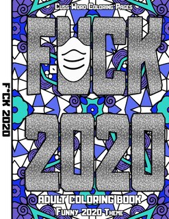 Front cover_Fuck 2020 Adult Coloring Book