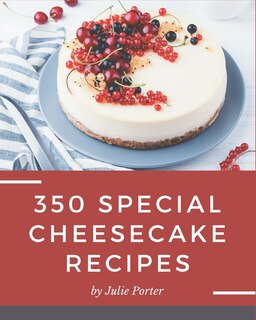 Couverture_350 Special Cheesecake Recipes