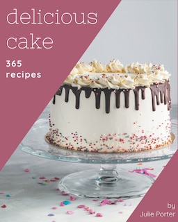 Front cover_365 Delicious Cake Recipes