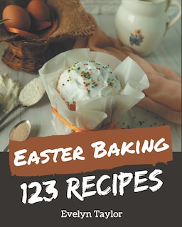 Couverture_123 Easter Baking Recipes