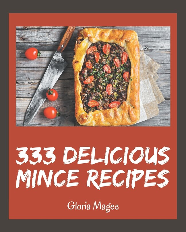 Front cover_333 Delicious Mince Recipes